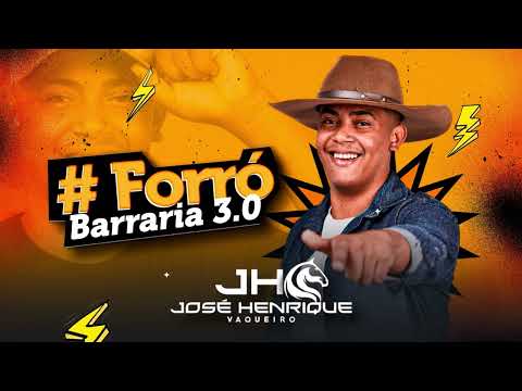 EP #FORRÓ BARRARIA 3.0 - JOSÉ HENRIQUE VAQUEIRO