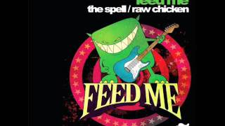 Feed Me - The Spell