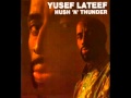 Yusef Lateef - His Eye Is on the Sparrow