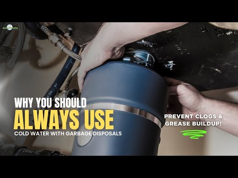 Why You Should Always Use Cold Water with Garbage Disposals | Prevent Clogs & Grease Buildup!
