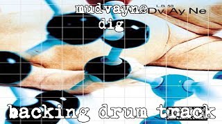 mudvayne - dig (backing drum track) 134bpm