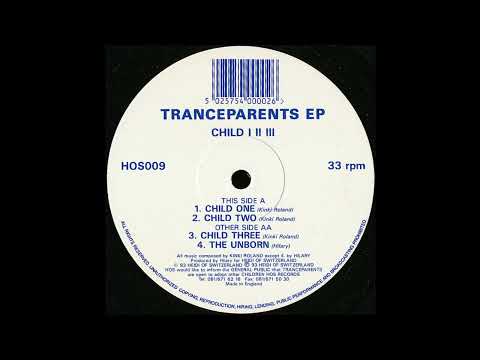 Tranceparents  - Child One (Trance 1993)