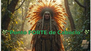 🏹"Pontos de Caboclo FORTES Para Abrir Caminhos - Cante Agora! 🌿🔥"