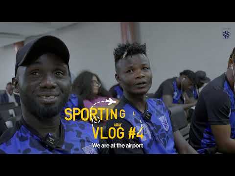 Sporting Lagos 'AWAY' Vlog #4