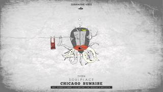 Soulplace - Chicago Sunrise (Jose Antonio eMe Remix)