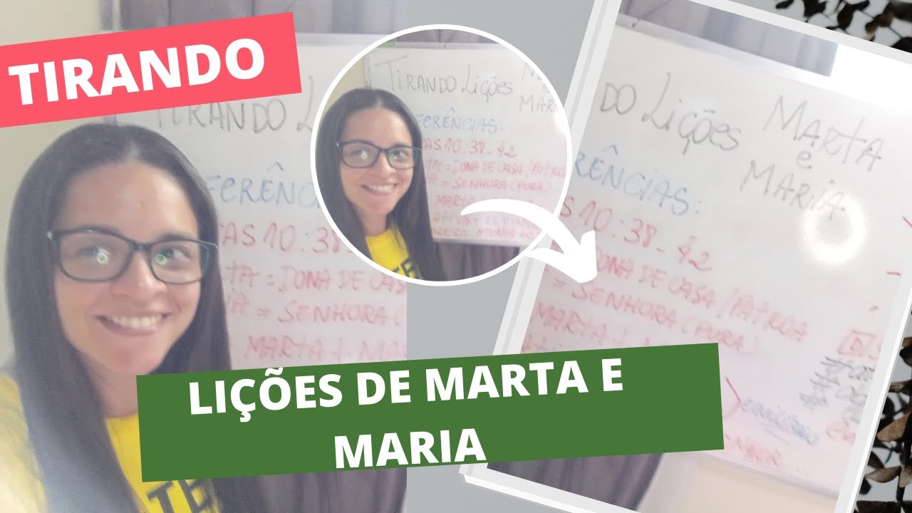 Tirando Lições de MARTA E MARIA!
