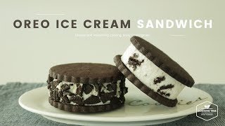 초코쿠키 오레오 아이스크림 샌드위치 만들기:Choco cookie Oreo ice cream sandwich Recipe:アイスクリームサンドイッチ -Cookingtree쿠킹트리