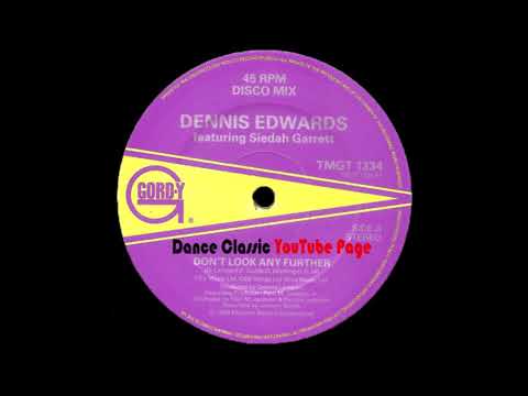 Dennis Edwards Ft. Siedah Garrett - Don't Look Any Further (Extended Mix)