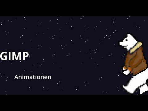 GIMP Tutorial #8: Animationen
