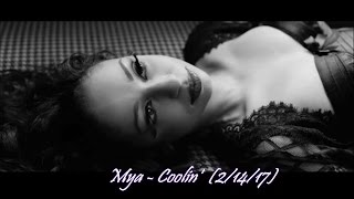 Mya - Coolin&#39; (No Intro)