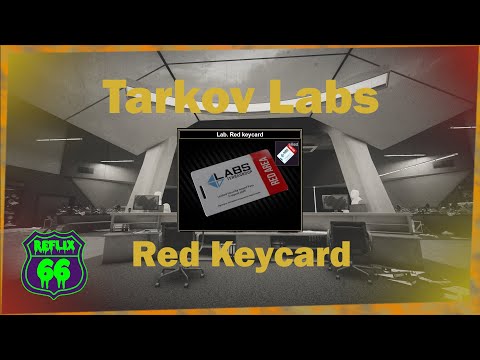 .12 Labs Red Keycard Guide - Reflix66 Escape From Tarkov