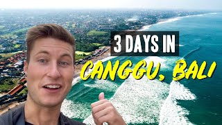First Impressions of CANGGU, BALI | How to Spend 3 Days as Digital Nomads