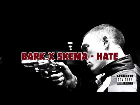 BARK x SKEMA - HATE