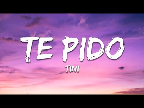 TINI - Te Pido (Letra/Lyrics)