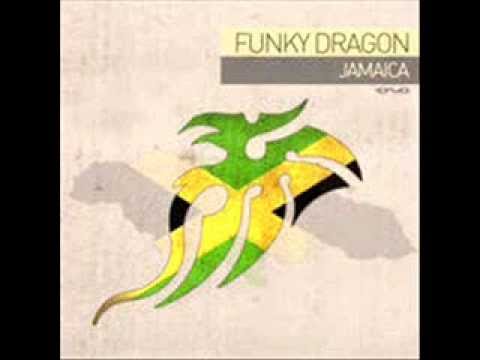 Funky Dragon - Jamaica ( Original Mix )