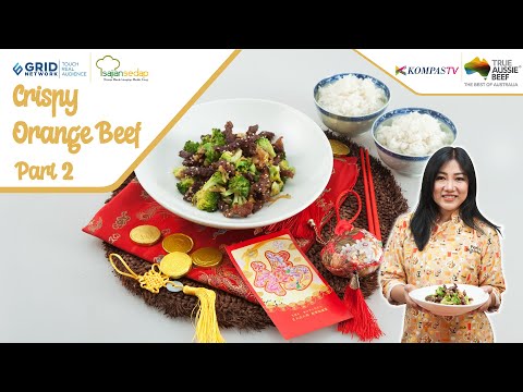 Resep Crispy Orange Beef Bersama Chef Vanya Wibisono Part 2, Kursus Masak Sajian Sedap