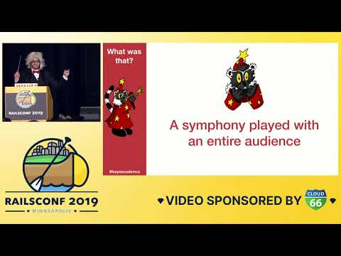 RailsConf 2019 - The Action Cable Symphony - An Illustrated Musical Adventure by Brandon Weaver