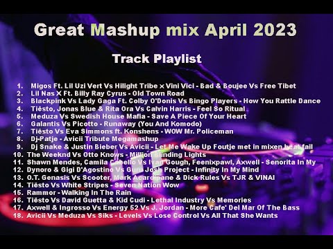 Great Mashup mix April 2023