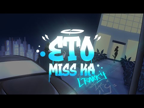 Crakky - Eto Miss Ka (Official Lyric Video)
