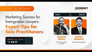 Webinar: Marketing Success for Immigration Lawyers: Expert Tips for Solo Practitioners