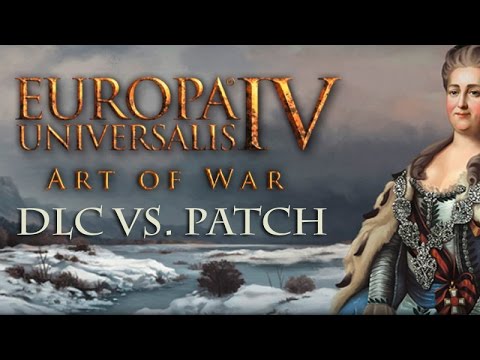 EU4 - Art of War: DLC vs. Patch - Die Zusammenfassung
