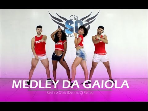 Medley da Gaiola - Kevin o Chris (Dennis Dj Remix) | Coreografia Cia. SC Dance.