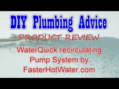 Product Review:WaterQuick  Recirculation Pump System