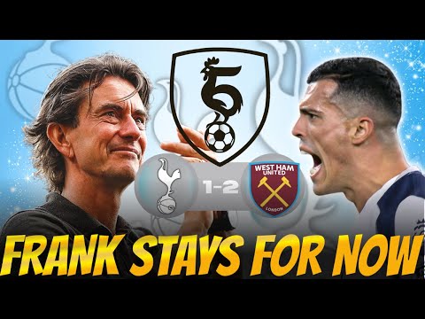 🤔 Thomas Frank Still Here.. But For How Long? | Tottenham 1-2 West Ham | Episode 48
