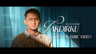 Download lagu Sufian Suhaimi - Takdirku [ Lyric Video] mp3
