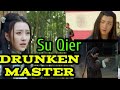 DRUNKEN MASTER SU Qier ( 2021 )