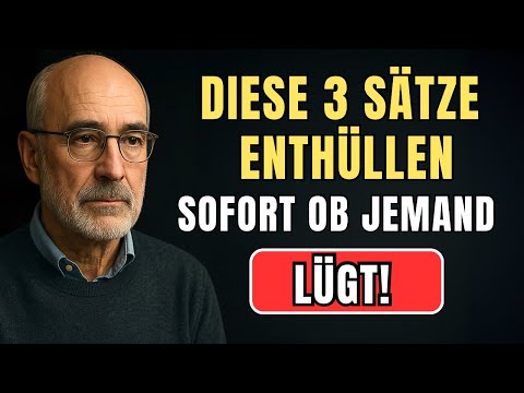 Nur Lügner sagen diese 3 Sätze – erkenne sie sofort!