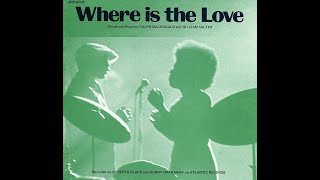 Roberta Flack &amp; Donny Hathaway ~ Where Is The Love 1972 Soul Purrfection Version