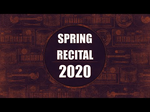 Spring 2020 Recital