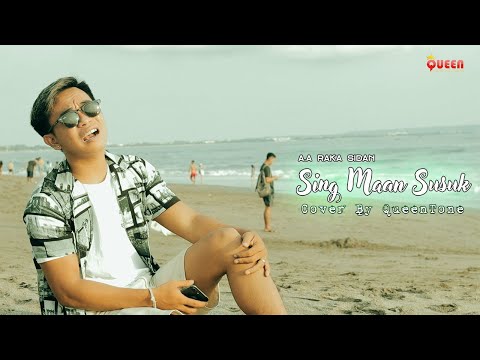 SING MAAN SUSUK (A.A RAKA SIDAN) || COVER BY QUEENTONE