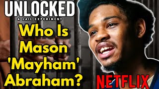 Who Is Mason 'Mayham' Abraham And His Charges - Explained - All ‘Unlocked Netflix Series!
