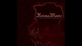 Anima Morte - Face The Sea of Darkness 