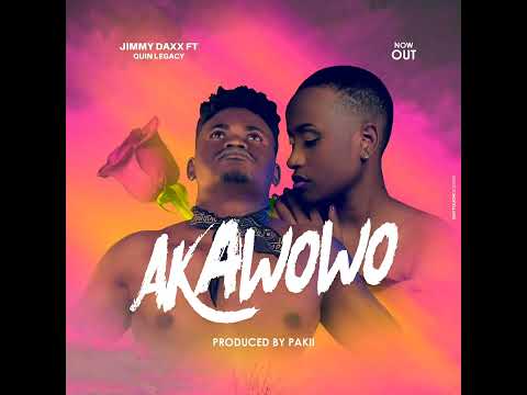 AKAWOWO - Jimmy Daxx ft Quin Legacy ( Official Audio)