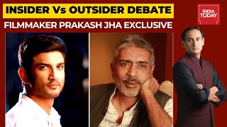 Sushant Death Case: Prakash Jha Exclusive On Big Insider Vs Outsider Debate In Bollywood | Newstrack video
