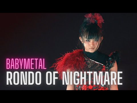 Videoclip de Rondo of Nightmare — BABYMETAL