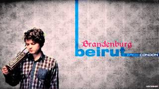 Balkanlardan  Ezgiler : Beirut Brandenburg