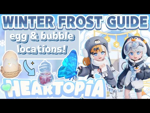 Heartopia WINTER FROST GUIDE! Frostspore, Onsen Egg & Snowman Bubble Locations! NEW Recipes!