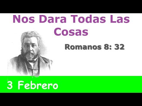 Nos Dara Todas Las Cosas 3 Febrero Devocional La Chequera del Banco de la Fe Charles Spurgeon