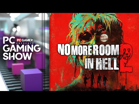 No More Room in Hell 2 1.0 trailer - PC Gaming Show 2025