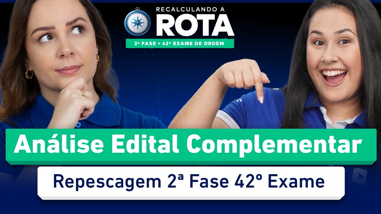 Edital de reaproveitamento 2ª Fase 42º Exame | Análise COMPLETA ✍️