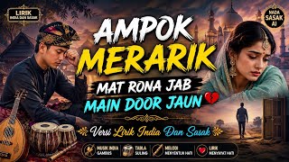 Download lagu AMPOK MERARIK _ MAT RONA JAB MAIN DOOR JAUN _ AMAK BAHAR INAK BAHAR || LIRIK INDIA mp3