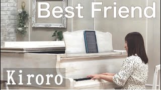 ピアノ楽譜 Best Friend Kiroro ソロ 初中級 電子楽譜カノン ピアノ楽譜 Best Friend Kiroro ソロ 初中級 電子楽譜カノン