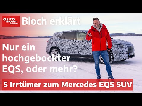 Mercedes EQS SUV? Ist das nur ein hochgebockter EQS? - Bloch erklärt #176 I auto motor und sport