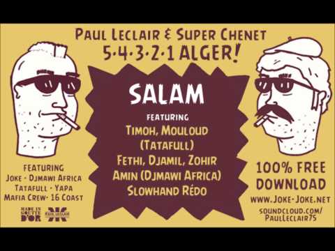 Paul Leclair & Super Chenet / 5.4.3.2.1.ALGER ! / Salam