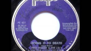 FRED WESLEY & THE J.B.'s - Doing It To Death (1973)