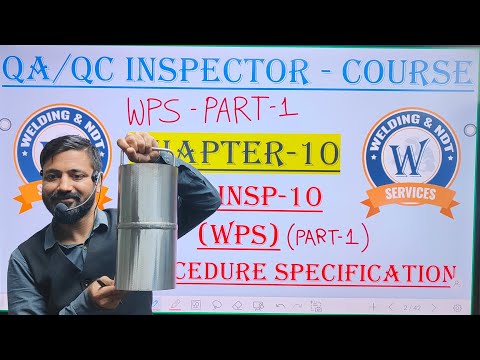 Chapter-10 (Part-1) WPS (WELDING PROCEDURE SPECIFICATIONS) PART-1 (Hindi/English)